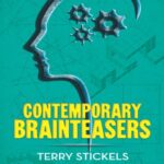 خرید و دانلود نسخه کامل کتاب Terry Stickels Contemporary Brainteasers Dover Publications (2017)