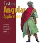 خرید و دانلود نسخه کامل کتاب Testing Angular Applications