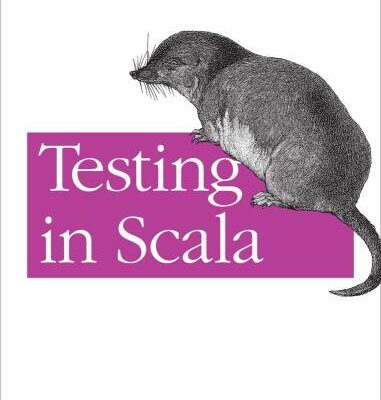 خرید و دانلود نسخه کامل کتاب Testing in Scala
