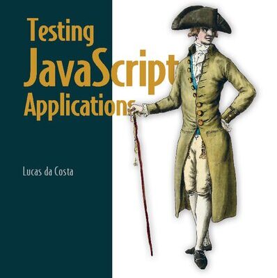 خرید و دانلود نسخه کامل کتاب Testing JavaScript Applications