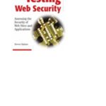 خرید و دانلود نسخه کامل کتاب Testing Web Security: Assessing the Security of Web Sites and Applications
