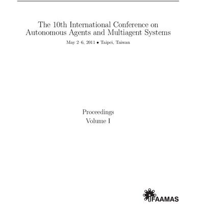 خرید و دانلود نسخه کامل کتاب The 10th International Conference on Autonomous Agents and Multiagent Systems
