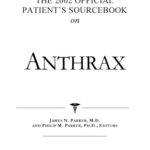 خرید و دانلود نسخه کامل کتاب The 2002 Official Patient’s Sourcebook on Anthrax: A Revised and Updated Directory for the Internet Age