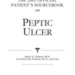 خرید و دانلود نسخه کامل کتاب The 2002 Official Patient’s Sourcebook on Peptic Ulcer: A Revised and Updated Directory for the Internet Age