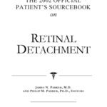 خرید و دانلود نسخه کامل کتاب The 2002 Official Patient’s Sourcebook on Retinal Detachment: A Revised and Updated Directory for the Internet Age