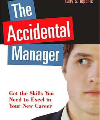 خرید و دانلود نسخه کامل کتاب The Accidental Manager: Get the Skills You Need to Excel in Your New Career