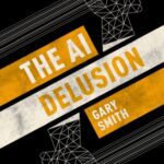 خرید و دانلود نسخه کامل کتاب The AI Delusion