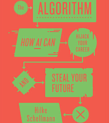 خرید و دانلود نسخه کامل کتاب The Algorithm: How AI Can Hijack Your Career and Steal Your Future