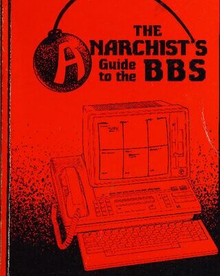 خرید و دانلود نسخه کامل کتاب The Anarchist’s Guide to the BBS