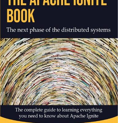 خرید و دانلود نسخه کامل کتاب The Apache Ignite Book