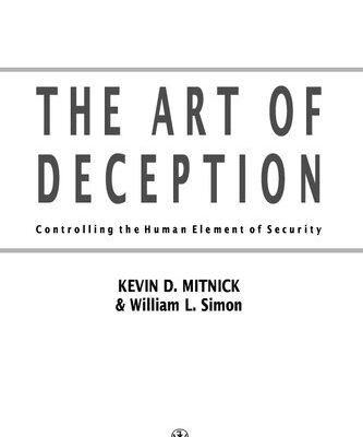 خرید و دانلود نسخه کامل کتاب The Art of Deception: Controlling the Human Element of Security