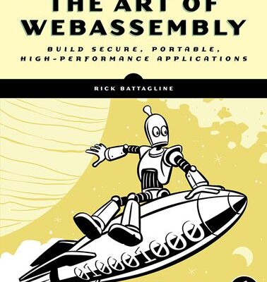 خرید و دانلود نسخه کامل کتاب The Art of WebAssembly