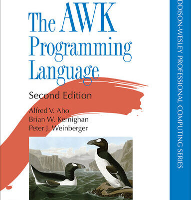 خرید و دانلود نسخه کامل کتاب The AWK Programming Language, 2nd Edition