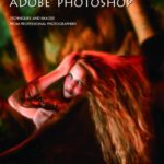 خرید و دانلود نسخه کامل کتاب The Best of Adobe Photoshop: Techniques and Images from Professional Photographers (Masters (Amherst Media))