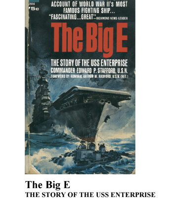 خرید و دانلود نسخه کامل کتاب The Big E: The Story of the USS Enterprise