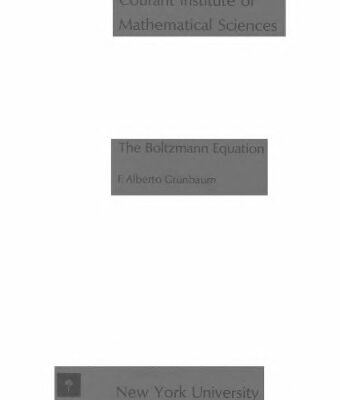 خرید و دانلود نسخه کامل کتاب The Boltzmann equation: Seminar 1970 to 1971