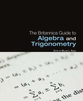 خرید و دانلود نسخه کامل کتاب The Britannica Guide to Algebra and Trigonometry