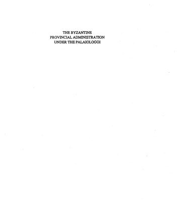 خرید و دانلود نسخه کامل کتاب The Byzantine Provincial Administration Under the Paloiologoi