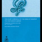 خرید و دانلود نسخه کامل کتاب THE CHEITHARON KUMPAPA: THE COURT CHRONICLE OF THE KINGS OF MANIP (Royal Asiatic Society Books)