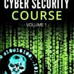 خرید و دانلود نسخه کامل کتاب The Complete Cyber Security Course – Volume 1