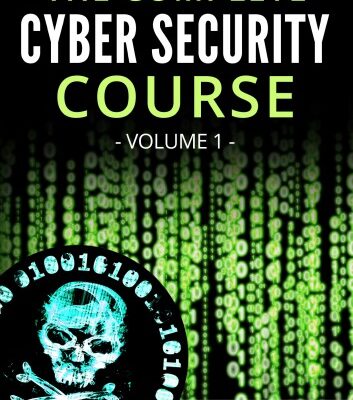 خرید و دانلود نسخه کامل کتاب The Complete Cyber Security Course – Volume 1