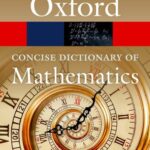 خرید و دانلود نسخه کامل کتاب The Concise Oxford Dictionary of Mathematics