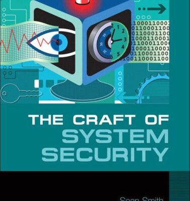 خرید و دانلود نسخه کامل کتاب The Craft of System Security