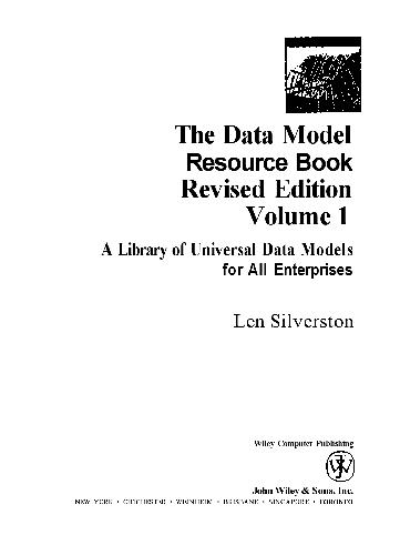 خرید و دانلود نسخه کامل کتاب The Data Model Resource Book, Vol. 1: A Library of Universal Data Models for All Enterprises_6866f77e52110.jpeg خرید و دانلود نسخه کامل کتاب The Data Model Resource Book, Vol. 1: A Library of Universal Data Models for All Enterprises