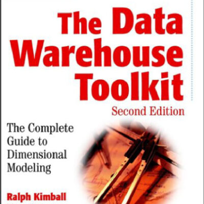 خرید و دانلود نسخه کامل کتاب The Data Warehouse Toolkit: The Complete Guide to Dimensional Modeling