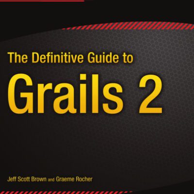 خرید و دانلود نسخه کامل کتاب The Definitive Guide to Grails 2