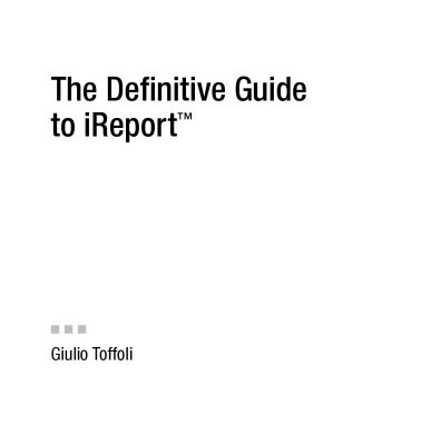 خرید و دانلود نسخه کامل کتاب The definitive guide to iReport