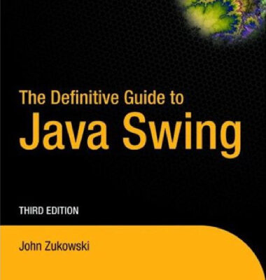 خرید و دانلود نسخه کامل کتاب The Definitive Guide to Java Swing, 3rd Edition