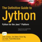 خرید و دانلود نسخه کامل کتاب The Definitive Guide to Jython: Python for the Java Platform