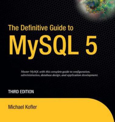 خرید و دانلود نسخه کامل کتاب The Definitive Guide to MySQL 5 (3rd edition)