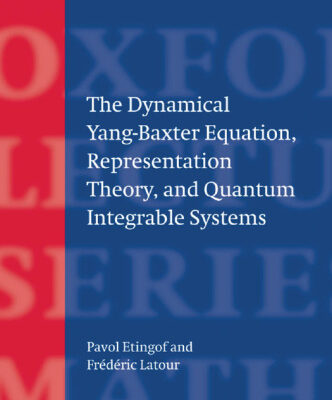 خرید و دانلود نسخه کامل کتاب The dynamical Yang-Baxter equation, representation theory, and quantum integrable systems