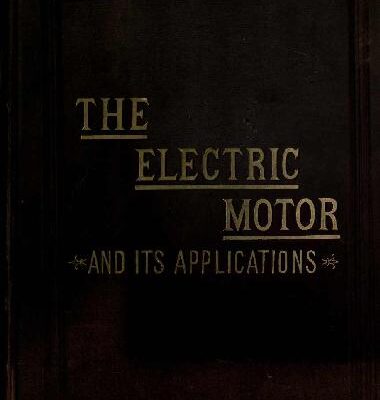 خرید و دانلود نسخه کامل کتاب The Electric Motor and its Applications