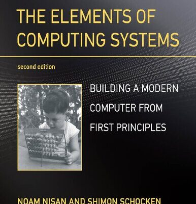 خرید و دانلود نسخه کامل کتاب The Elements of Computing Systems : Building a Modern Computer from First Principles