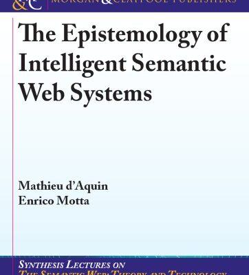 خرید و دانلود نسخه کامل کتاب The Epistemology of Intelligent Semantic Web Systems
