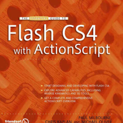 خرید و دانلود نسخه کامل کتاب The Essential Guide to Flash CS4 with ActionScript