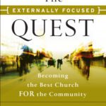 خرید و دانلود نسخه کامل کتاب The Externally Focused Quest: Becoming the Best Church for the Community (Jossey-Bass Leadership Network Series)