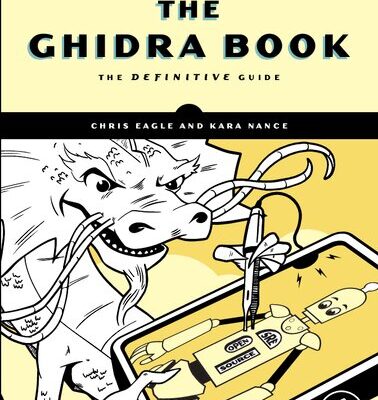 خرید و دانلود نسخه کامل کتاب The Ghidra Book: The Definitive Guide