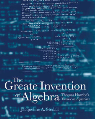 خرید و دانلود نسخه کامل کتاب The greate invention of algebra: Thomas Harriot’s treatise on equations