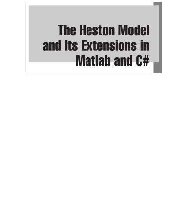خرید و دانلود نسخه کامل کتاب The Heston Model and its Extensions in Matlab and C#, + Website