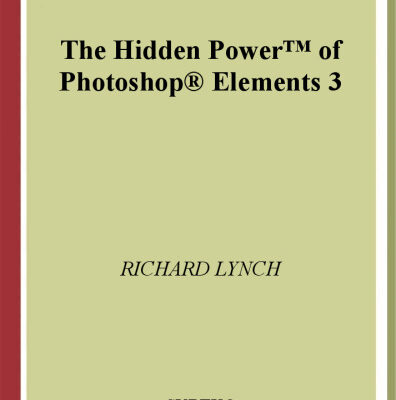 خرید و دانلود نسخه کامل کتاب The Hidden Power of PhotoShop Elements 3