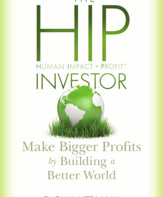 خرید و دانلود نسخه کامل کتاب The HIP Investor: Make Bigger Profits by Building a Better World