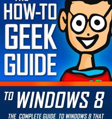 خرید و دانلود نسخه کامل کتاب The How-To Geek Guide to Windows 8