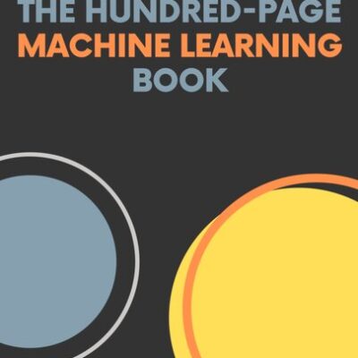 خرید و دانلود نسخه کامل کتاب The Hundred-Page Machine Learning Book
