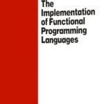 خرید و دانلود نسخه کامل کتاب The Implementation of Functional Programming Languages