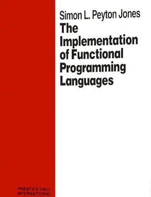 خرید و دانلود نسخه کامل کتاب The Implementation of Functional Programming Languages