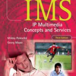 خرید و دانلود نسخه کامل کتاب The IMS: IP Multimedia Concepts and Services
